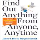 Find Out Anything from Anyone, Anytime: Secrets of Calculated Questioning From a Veteran Interrogato Audiobook