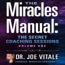 Miracles Manual Vol 1: The Secret Coaching Sessions Audiobook