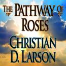 The Pathway of Roses Audiobook