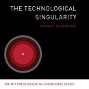 Technological Singularity, Murray Shanahan