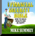 The Financial Security Bible: How To Build Wealth & Be Happy Audiobook