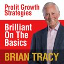 Brilliant on the Basics: Profit Growth Strategies