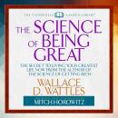 The Science of Being Great: The Secret to Living Your Greatest Life Now from the Author of The Science of Getting Rich