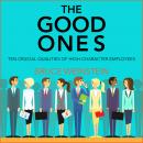 The Good Ones: Ten Crucial Qualities of High-Character Employees