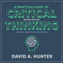 A Practical Guide to Critical Thinking: Deciding What to Do and Believe 2nd Edition Audiobook