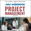 The AMA Handbook of Project Management: Fifth Edition Audiobook