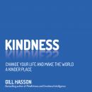 Kindness: Change Your Life and Make the World a Kinder Place Audiobook