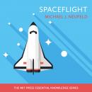 Spaceflight: A Concise History Audiobook