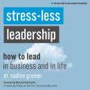 Stress-Less Leadership