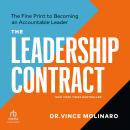The Leadership Contract: The Fine Print to Becoming an Accountable Leader, Third Edition Audiobook