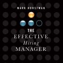 The Effective Hiring Manager Audiobook