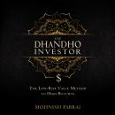 The Dhandho Investor: The Low-Risk Value Method to High Returns