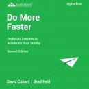 Do More Faster: TechStars Lessons to Accelerate Your Startup 2nd Edition Audiobook