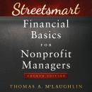 Streetsmart Financial Basics for Nonprofit Managers: 4th Edition, Thomas A. Mclaughlin