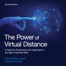 The Power of Virtual Distance: A Guide to Productivity and Happiness in the Age of Remote Work Audiobook