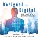Designed for Digital: How to Architect Your Business for Sustained Success Audiobook