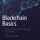 Blockchain Basics: A Non-Technical Introduction in 25 Steps Audiobook