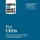 HBR's 10 Must Reads for CEOs Audiobook