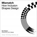 Mismatch: How Inclusion Shapes Design Audiobook