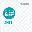 Agile: The Insights You Need from Harvard Business Review Audiobook