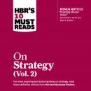 HBR's 10 Must Reads on Strategy, Vol. 2 Audiobook