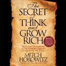 The Secret of Think and Grow Rich: The Inner Dimensions of the Greatest Success Program of All Time Audiobook