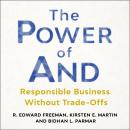The Power of And: Responsible Business Without Trade-Offs Audiobook