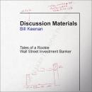 Discussion Materials: Tales of a Rookie Wall Street Investment Banker Audiobook