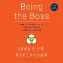 Being the Boss: The 3 Imperatives for Becoming a Great Leader Audiobook