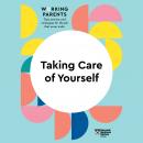 Taking Care of Yourself, Harvard Business Review 