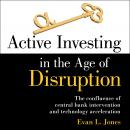 Active Investing in the Age of Disruption Audiobook