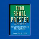 Thou Shall Prosper: Ten Commandments for Making Money Audiobook