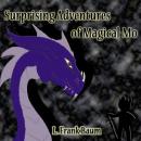 Surprising Adventures of Magical Mo Audiobook