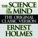 Science the Mind, Ernest Holmes