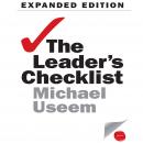The Leader's Checklist, Expanded Edition: 15 Mission-Critical Principles Audiobook