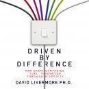 Driven by Difference: How Great Companies Fuel Innovation Through Diversity Audiobook