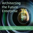 Architecting the Future Enterprise Audiobook