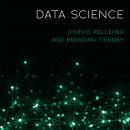 Data Science, Brendan Tierney, John D. Kelleher