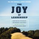 The Joy of Leadership: How Positive Psychology Can Maximize Your Impact (and Make You Happier) in a  Audiobook