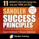 Sandler Success Principles: 11 Insights that Will Change the Way you Think and Sell
