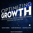 Optimizing Growth: Predictive and Profitable Strategies to Understand Demand and Outsmart Your Compe Audiobook