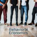 Behavioral Economics: The Basics Audiobook