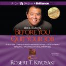 Rich Dad's Before You Quit Your Job Audiobook