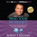 Rich Dad's Who Took My Money? Audiobook