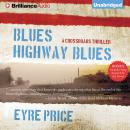 Blues Highway Blues Audiobook