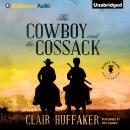 The Cowboy and the Cossack Audiobook