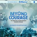 Beyond Courage Audiobook