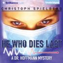 He Who Dies Last Audiobook