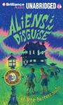 Aliens in Disguise Audiobook