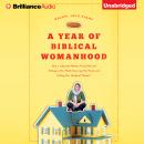 A Year of Biblical Womanhood Audiobook